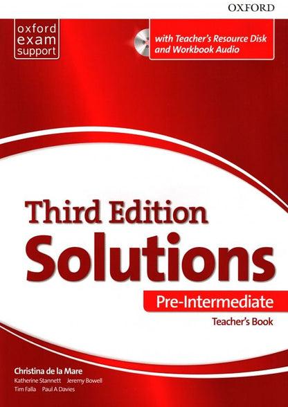 Jeremy Bowell: Solutions. Pre-Intermediate. Third Edition. Teacher's Book with Teacher's Resource Disk Pack