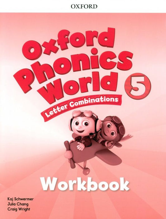 Craig Wright: Oxford Phonics World. Level 5. Workbook