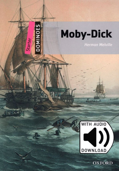 Herman Melville: Moby Dick. Starter + MP3 Audio Download