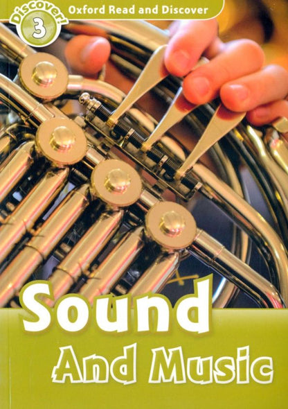 Richard Northcott: Oxford Read and Discover. Level 3. Sound and Music
