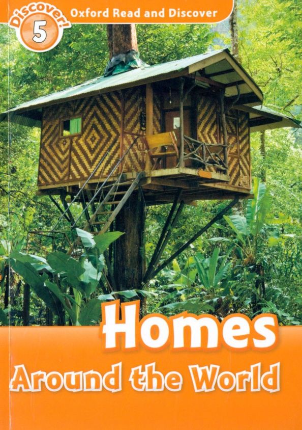 Jacqieline Martin: Oxford Read and Discover. Level 5. Homes Around the World