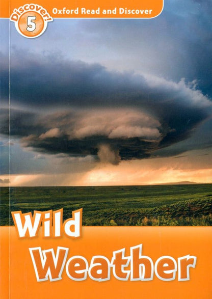 Jacqieline Martin: Oxford Read and Discover. Level 5. Wild Weather