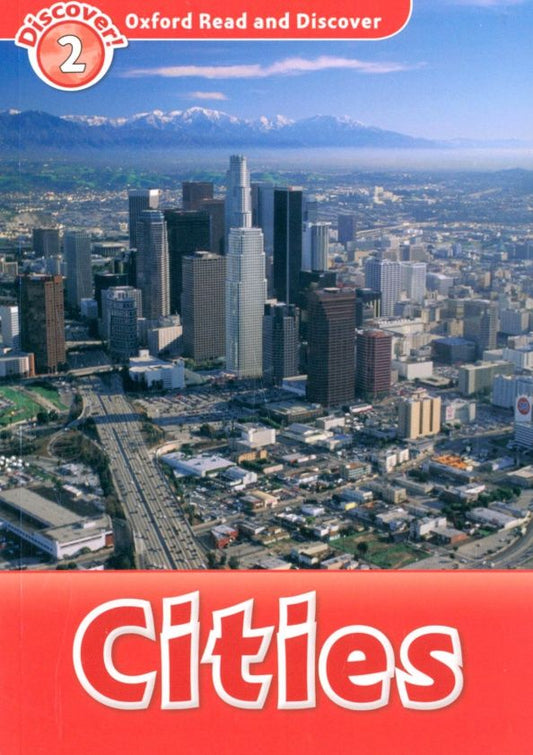 Richard Northcott: Oxford Read and Discover. Level 2. Cities