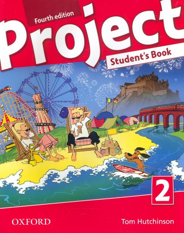 Tom Hutchinson: Project. Fourth Edition. Level 2. Student's Book