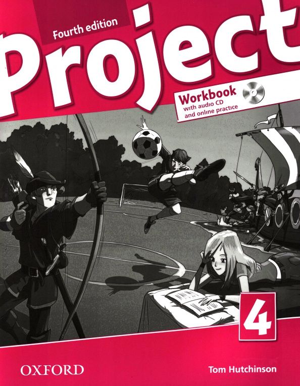 Tom Hutchinson: Project. Fourth Edition. Level 4. Workbook with Online Practice (+CD)