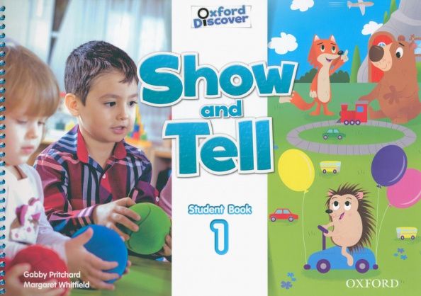 Margaret Whitfield: Show and Tell. Level 1. Student Book