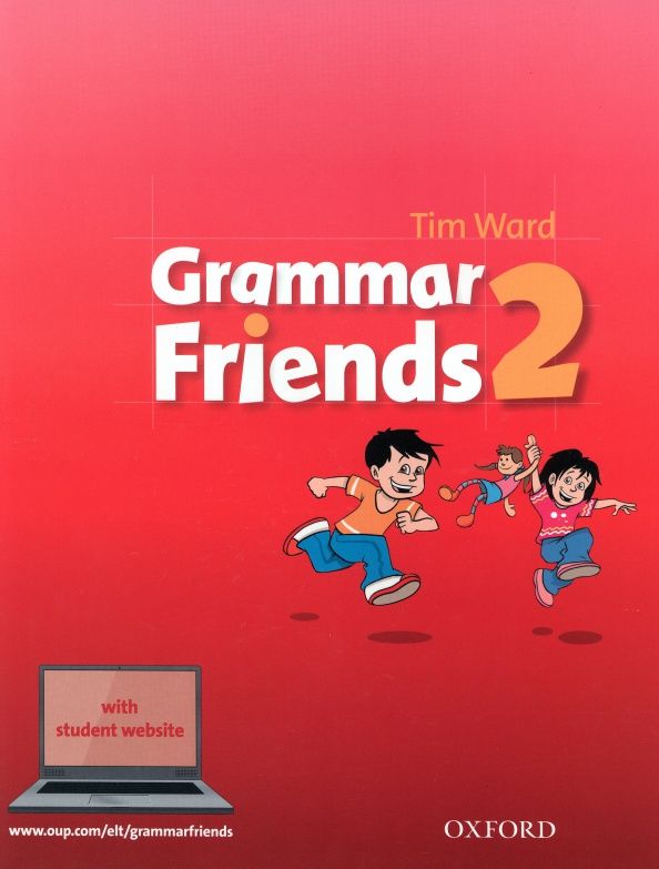 Tim Ward: Grammar Friends. Level 2. Student's Book