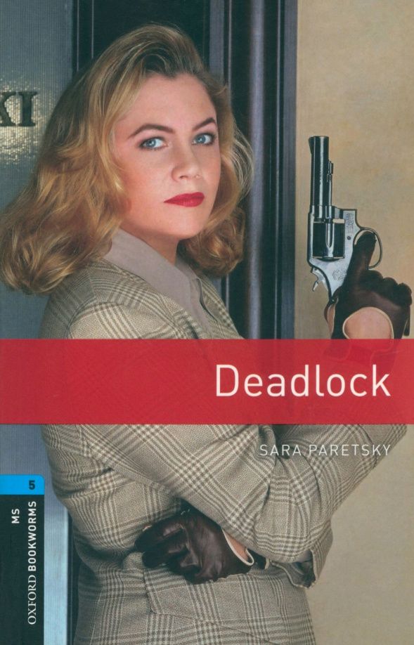 Sara Paretsky: Deadlock. Level 5