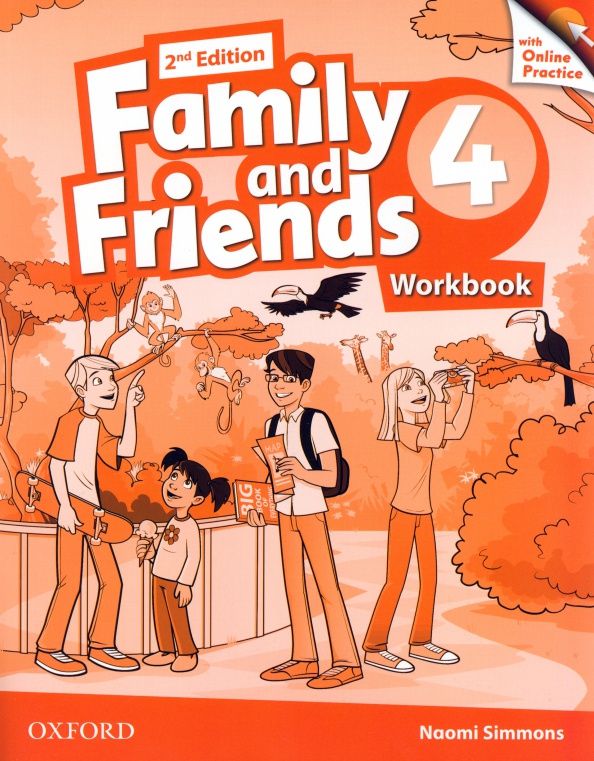 Naomi Simmons: Family and Friends. Level 4. 2nd Edition. Workbook with Online Practice