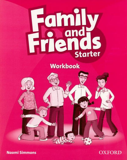 Naomi Simmons: Family and Friends. Starter. Workbook