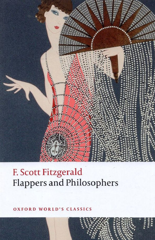 Francis Fitzgerald: Flappers and Philosophers