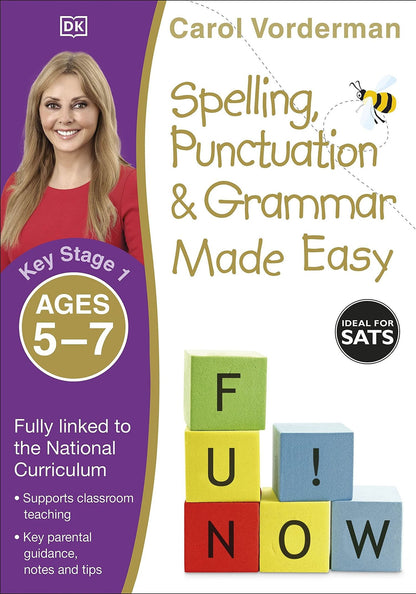 C. Vorderman: Spelling Punctuation and Gramm Made Easy ages 5-7