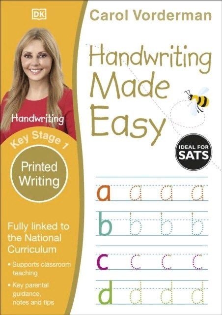 C. Vorderman: Handwriting Made Easy. Printed Writing Ages 5-7