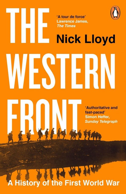 Nick Lloyd: The Western Front. A History of the First World War