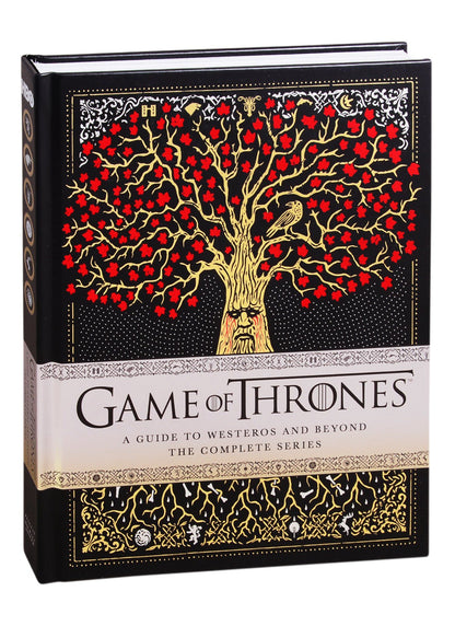 Game of Thrones: A Guide to Westeros and Beyond