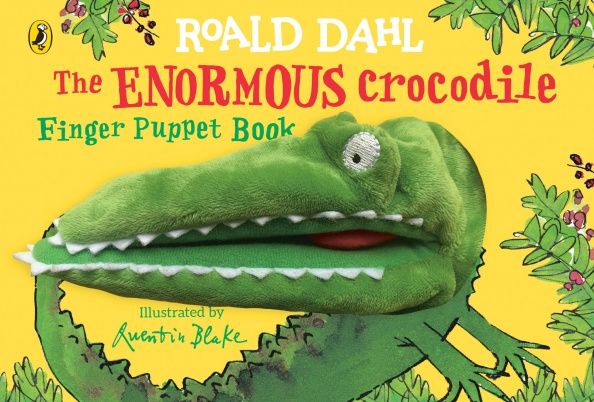 Roald Dahl: The Enormous Crocodile's Finger Puppet Book