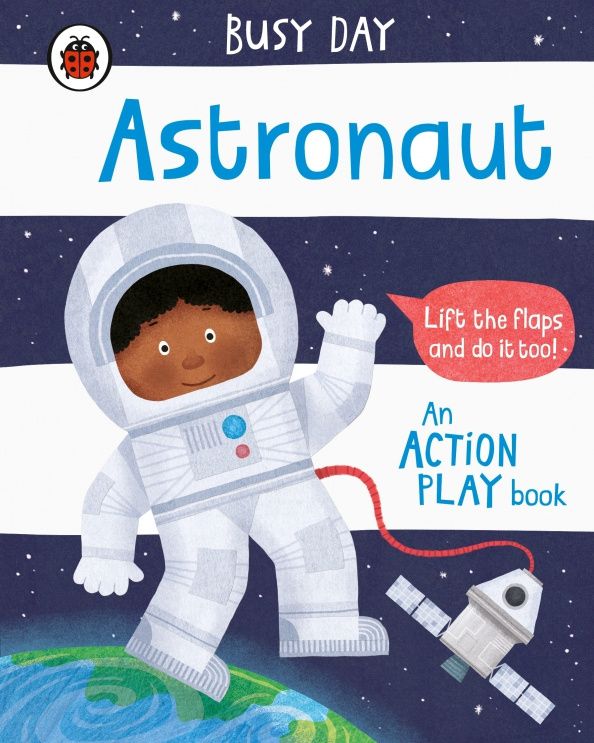 Dan Green: Busy Day. Astronaut