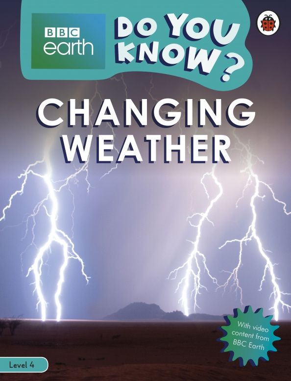 Camilla Bedoyere: Do You Know? Changing Weather (Level 4)