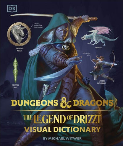 Michael Witwer: Dungeons & Dragons The Legend of Drizzt Visual Dictionary