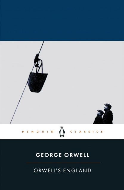 George Orwell: Orwell's England