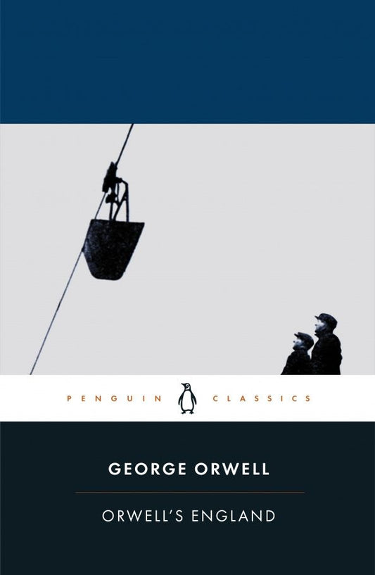 George Orwell: Orwell's England