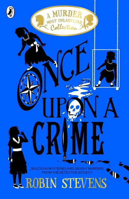 Robin Stevens: Once Upon a Crime