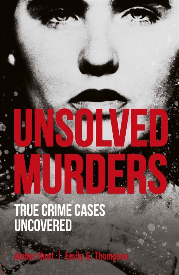 Amber Hunt: Unsolved Murders