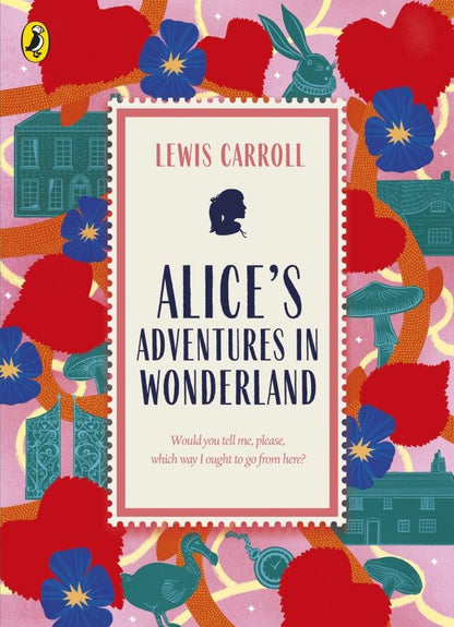Lewis Carroll: Alice's Adventures in Wonderland