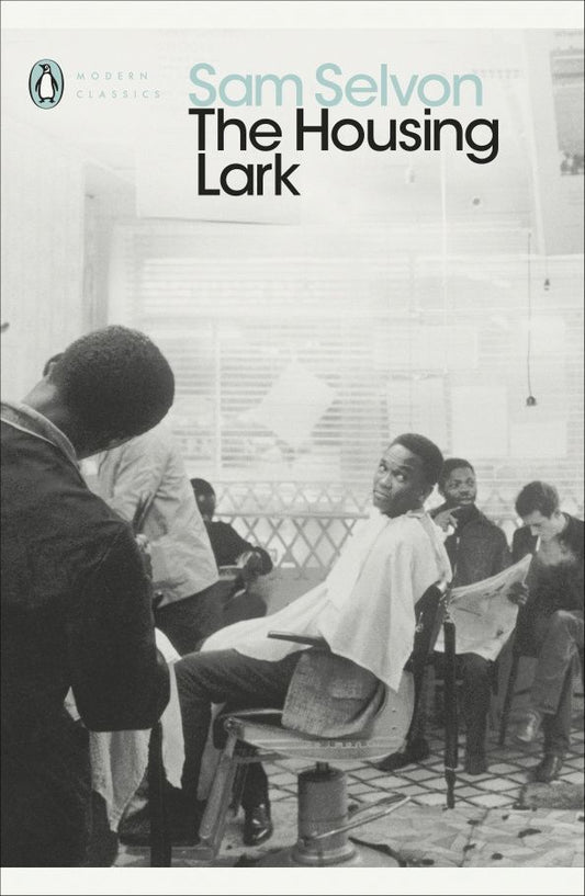Sam Selvon: The Housing Lark