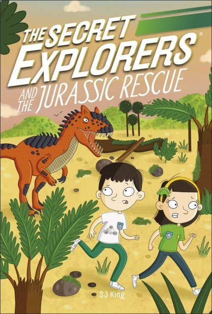 SJ King: The Secret Explorers and the Jurassic Rescue