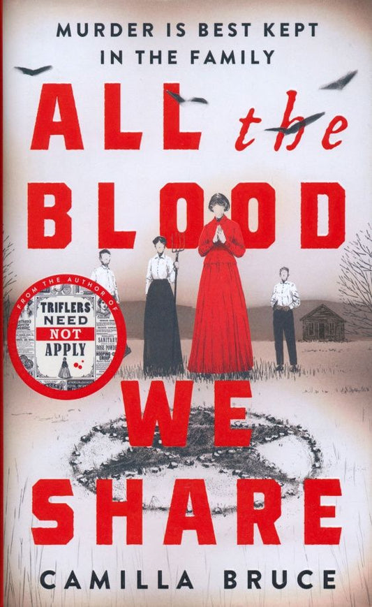 Camilla Bruce: All The Blood We Share