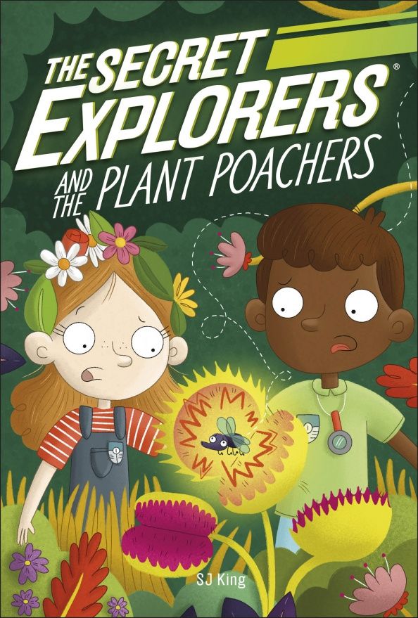 SJ King: The Secret Explorers and the Plant Poachers
