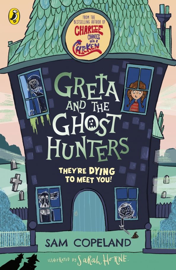 Sam Copeland: Greta and the Ghost Hunters