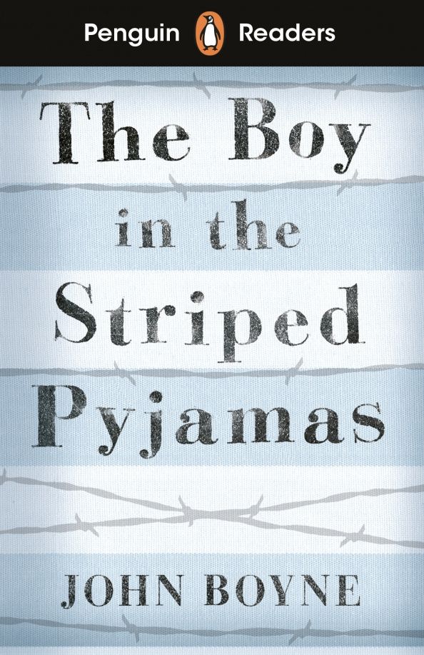 John Boyne: The Boy in the Striped Pyjamas (Level 4) +audio