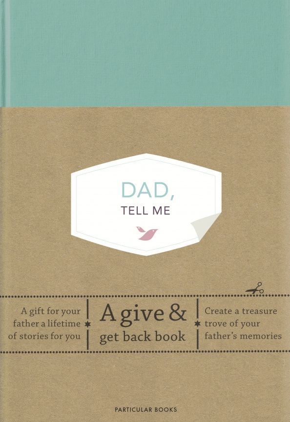 Vliet Van: Dad, Tell Me. A give & get gack book