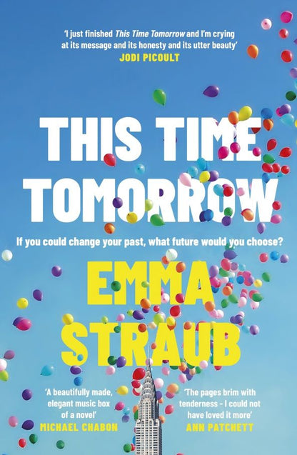Emma Straub: This Time Tomorrow