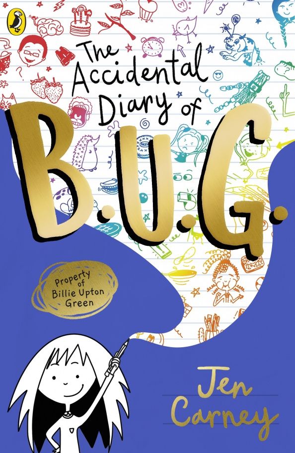 Jen Carney: The Accidental Diary of B.U.G.