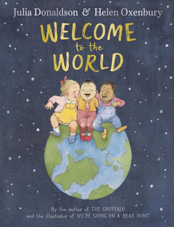 Julia Donaldson: Welcome to the World