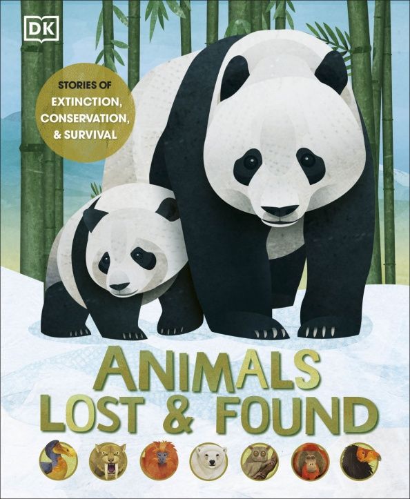 Jason Bittel: Animals Lost and Found. Stories of Extinction, Conservation and Survival