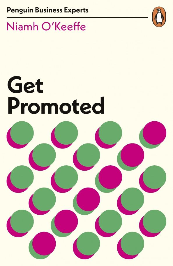 Niamh O`Keeffe: Get Promoted
