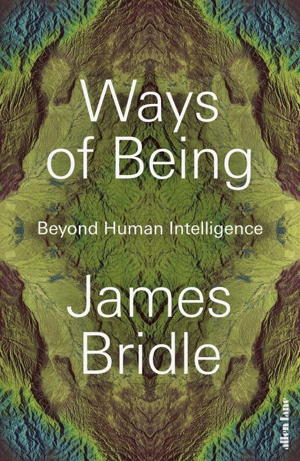 James Bridle: Ways of Being. Beyond Human Intelligence