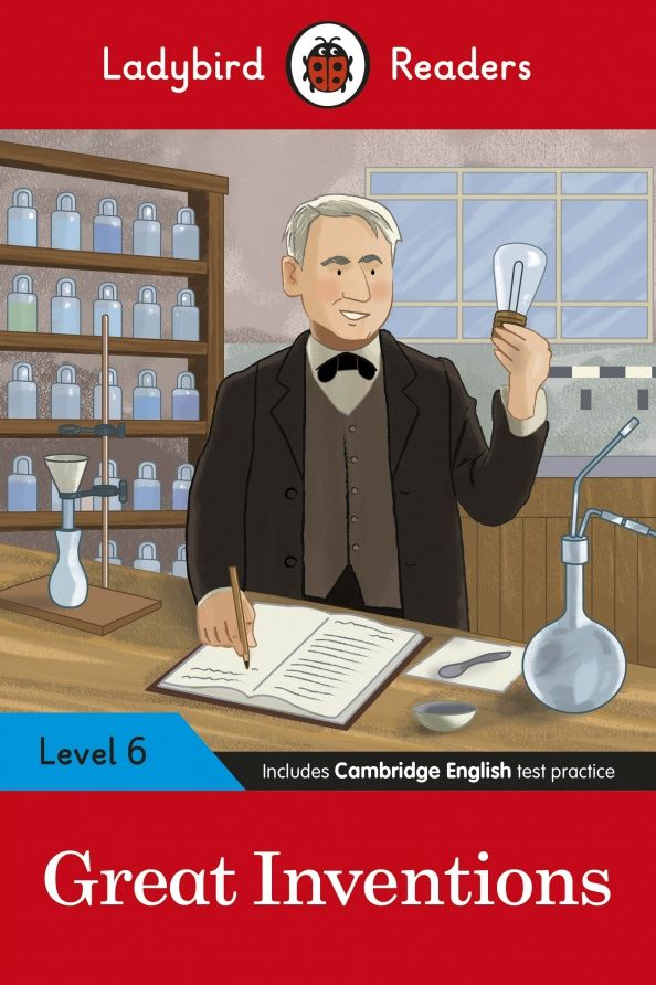 R Corral: Great Inventions. Level 6. A2+