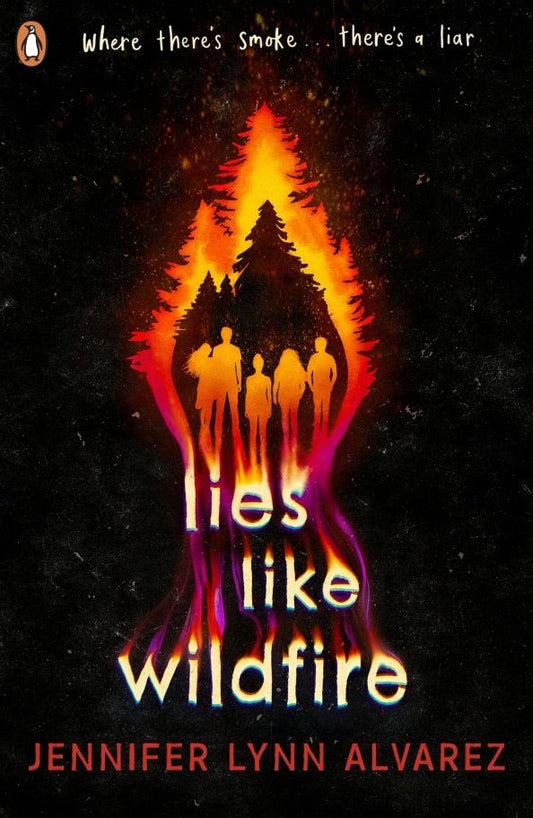 Jennifer Alvarez: Lies Like Wildfire