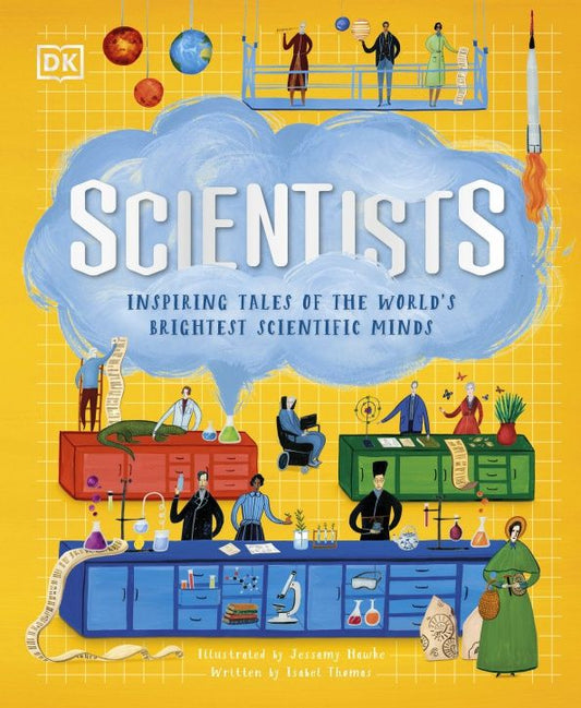 Isabel Thomas: Scientists. Inspiring Tales of the World's Brightest Scientific Minds