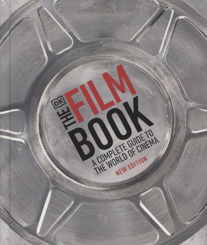 Ronald Bergan: The Film Book. A Complete Guide to the World of Cinema