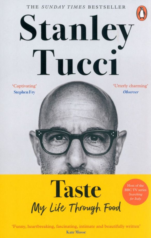 Stanley Tucci: Taste. My Life Through Food