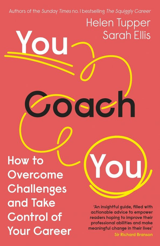 Helen Tupper: You Coach You. How to Overcome Challenges and Take Control of Your Career