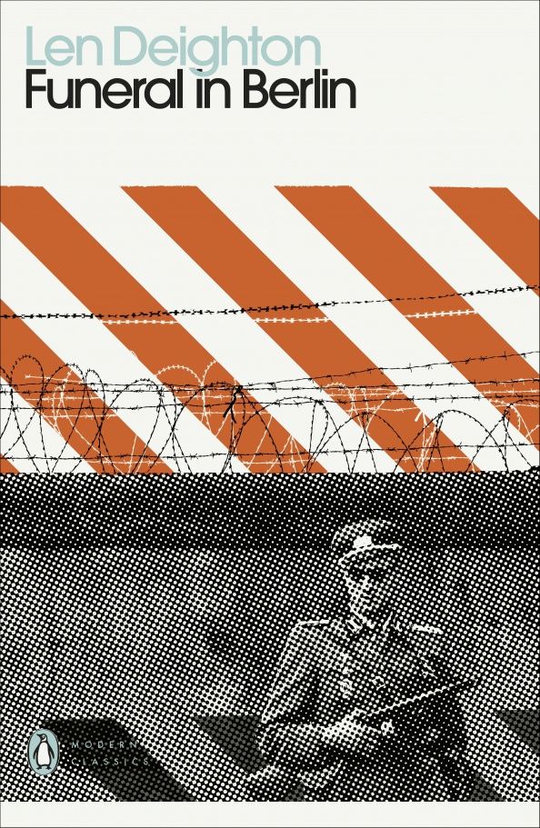 Len Deighton: Funeral in Berlin