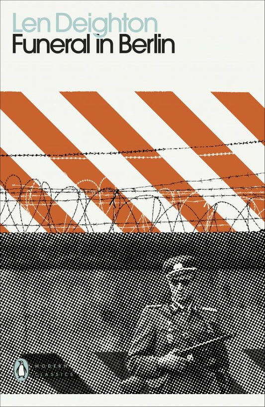 Len Deighton: Funeral in Berlin