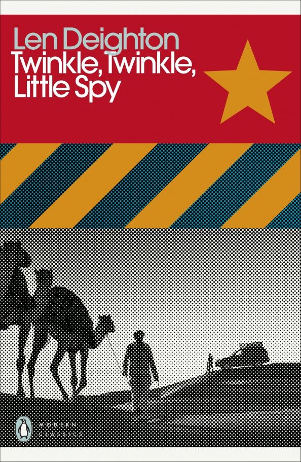 Len Deighton: Twinkle, Twinkle, Little Spy